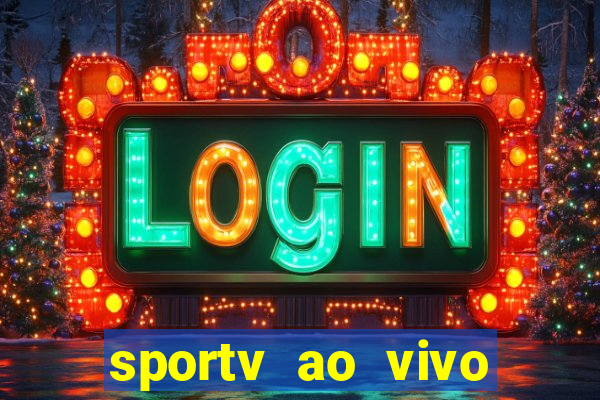 sportv ao vivo online multi